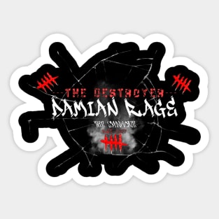 Damian Rage The Destroyer Sticker